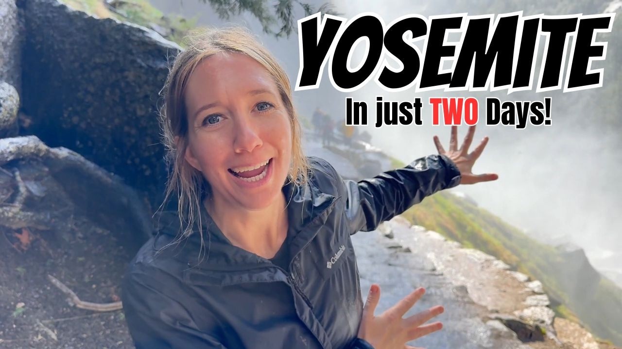 Yosemite National Park: We had the BEST TWO days exploring