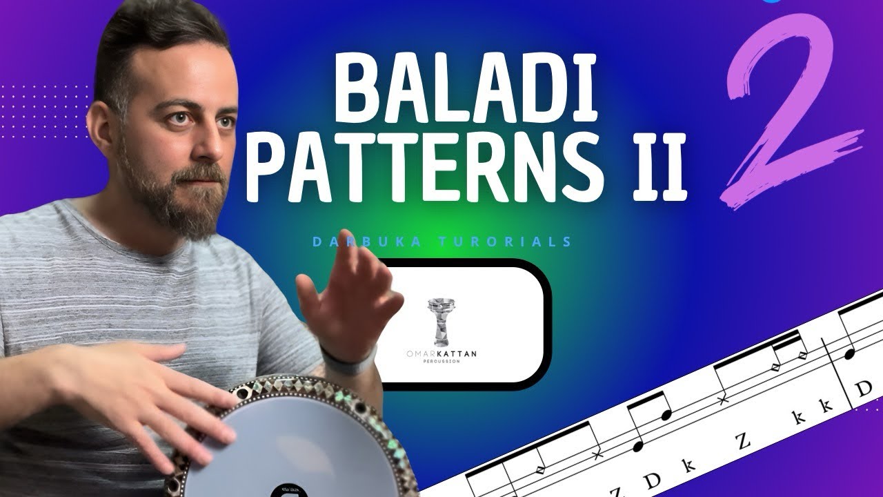 🔹DARBUKA TUTORIAL l BALADI Patterns II