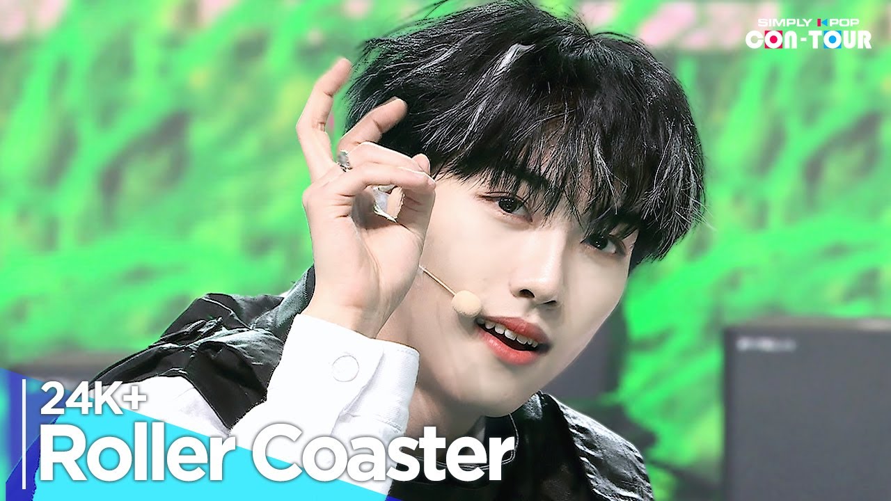 [Simply K-Pop CON-TOUR] 24K+(투포케이플러스) - 'Roller Coaster(롤러코스터)' _ Ep.595 | [4K]
