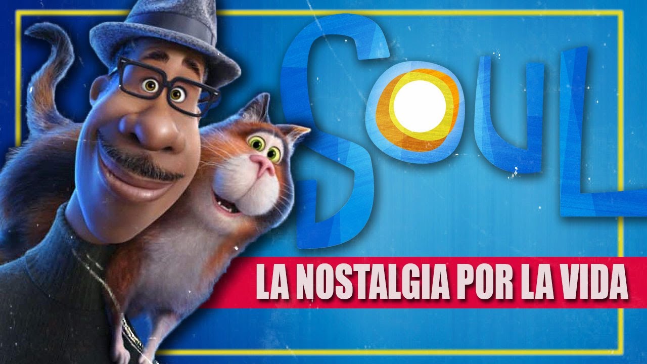 SOUL | La Nostalgia por la vida | CoffeTV