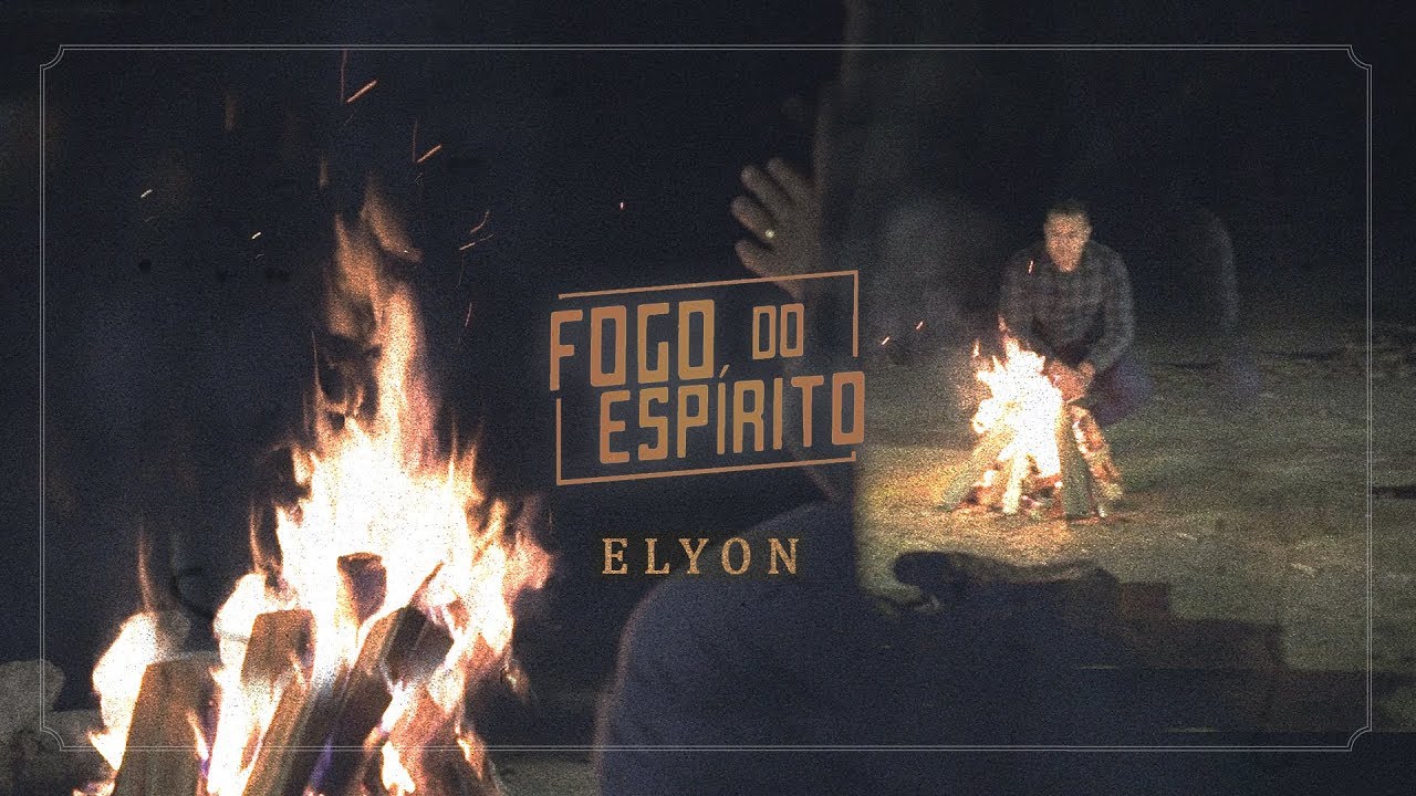 Elyon Sosthenes | Fogo do Esp&iacute;rito (Official Music Video)