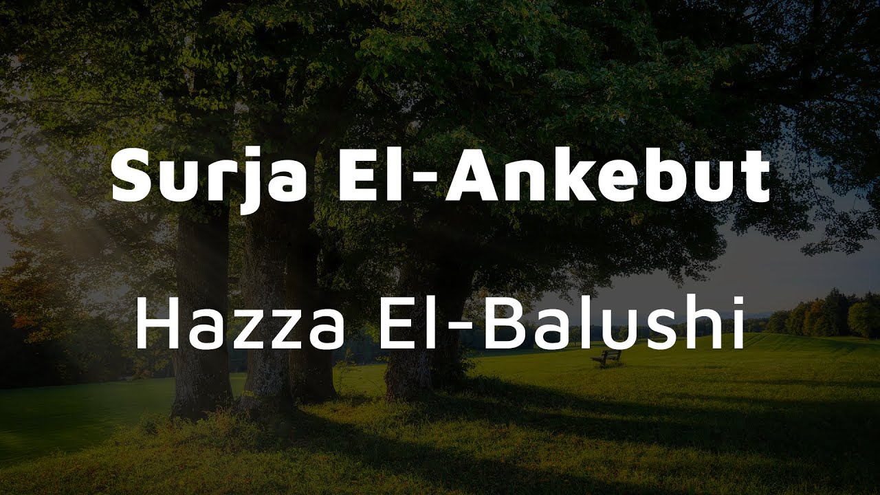 Rifreskoje imanin | Qetëso zemrën me Kuran | Surja El-Ankebut | Hazza El-Balushi