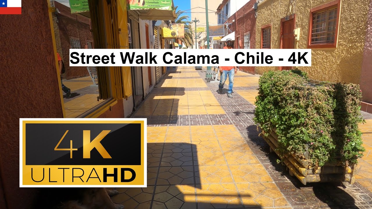 🇨🇱 Street Walk Calama -Chile - 4K