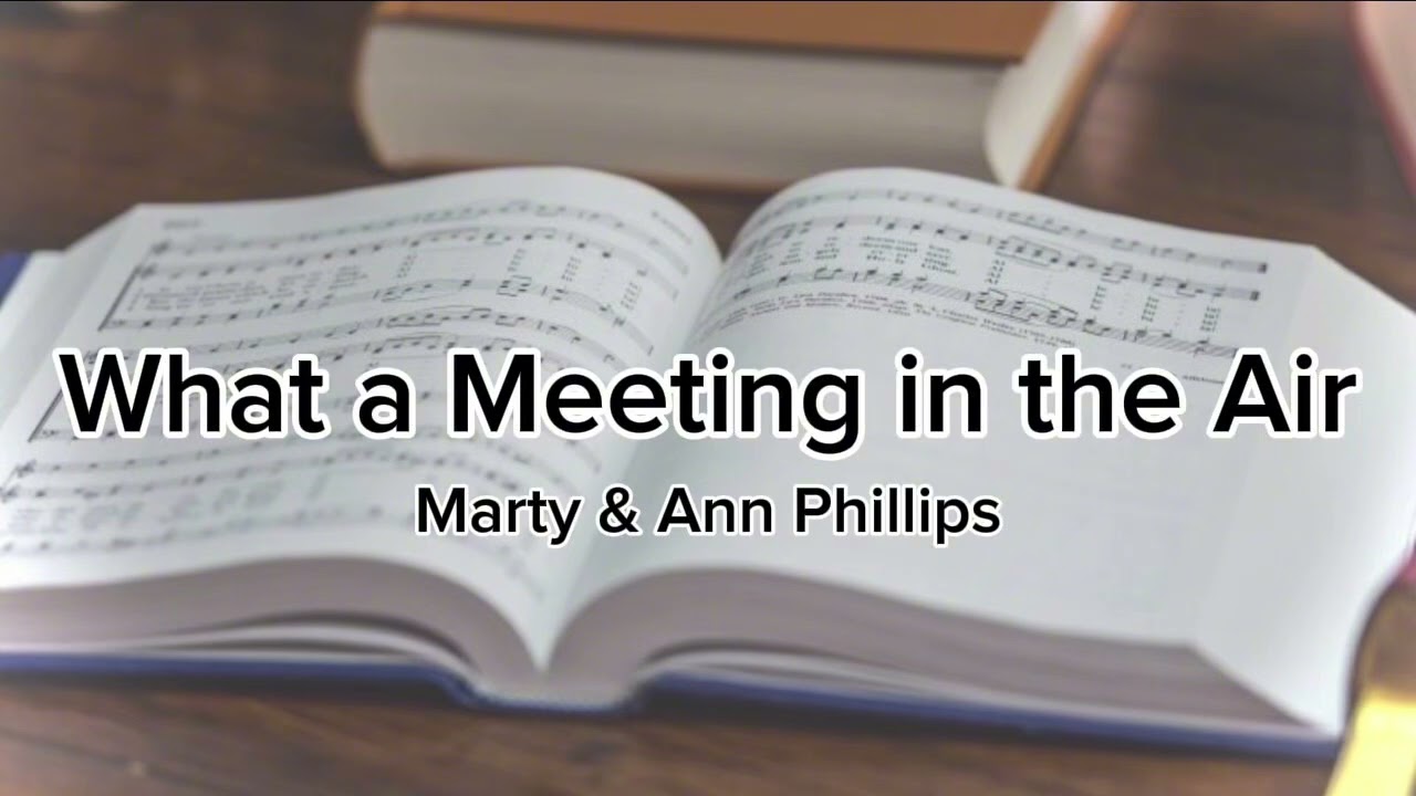What a Meeting in the Air - Acapella