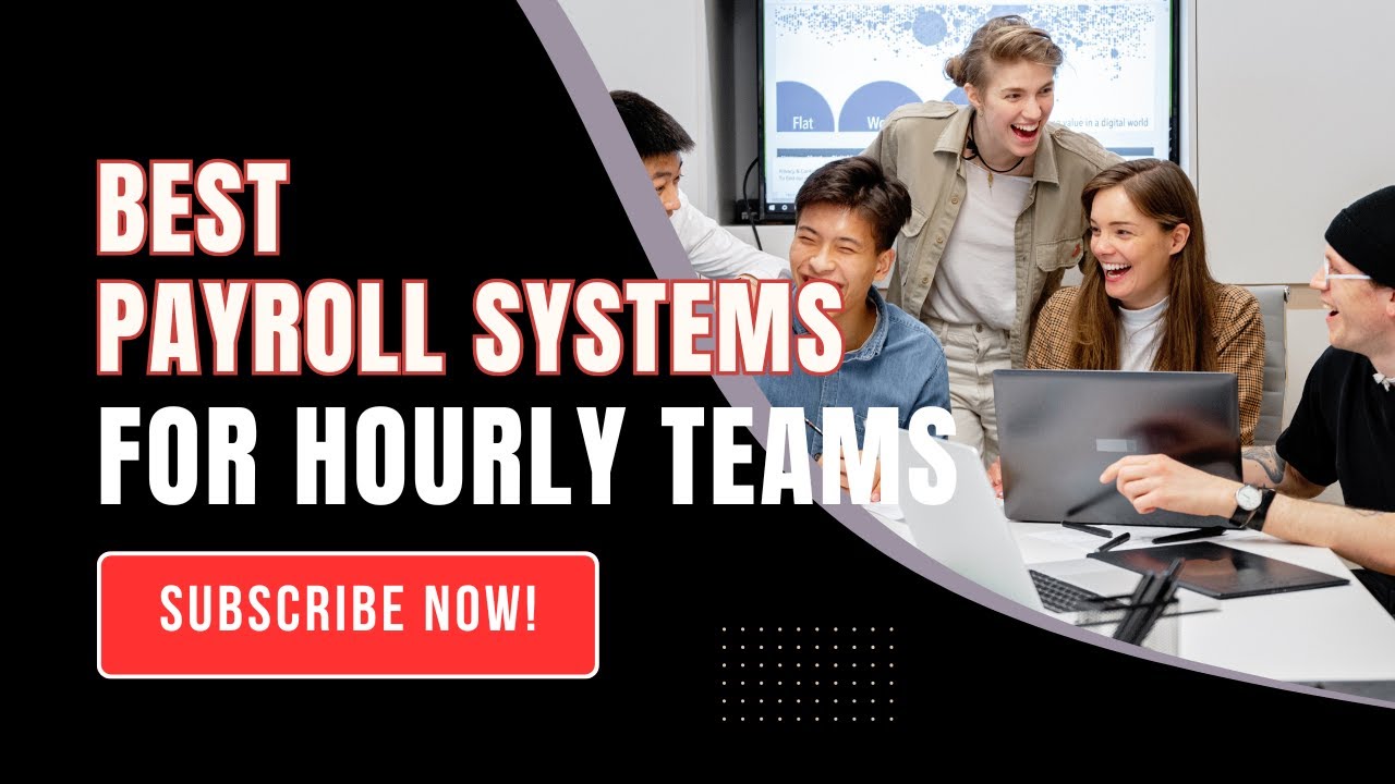 Best Payroll Systems for Hourly Teams