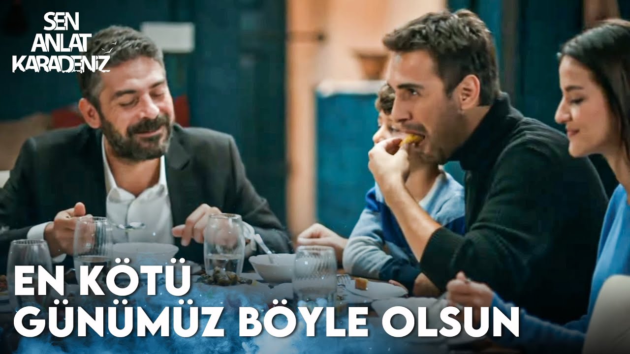 Neşeli bir aile akşamı - Sen Anlat Karadeniz