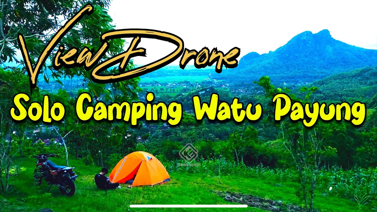 Drone Solo Camping Watu Payung Tulungagung Karimul Mustofa