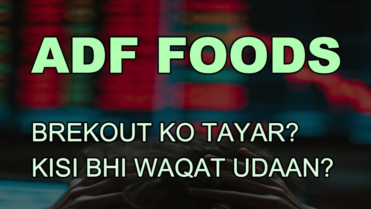 ADF Foods LATEST NEWS - ADF Foods today news - ADF Foods today TARGET - ADF Foods analysis #adffoods
