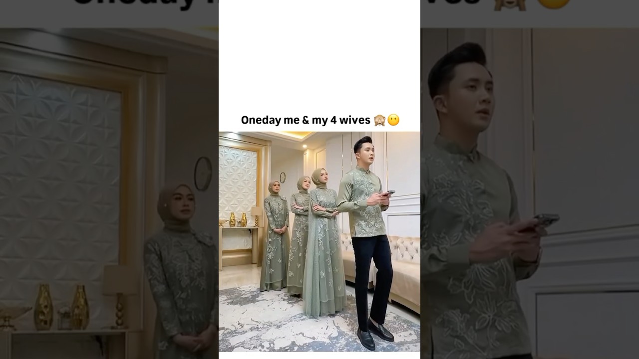 Oneday me & my 4 wives🙈🤭