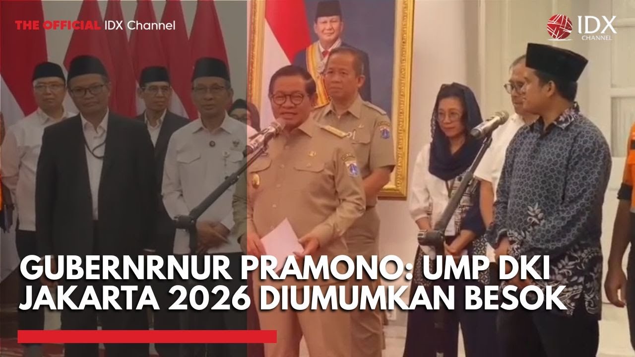 Gubernur Pramono: UMP DKI Jakarta 2026 Diumumkan Besok | IDXC UPDATE