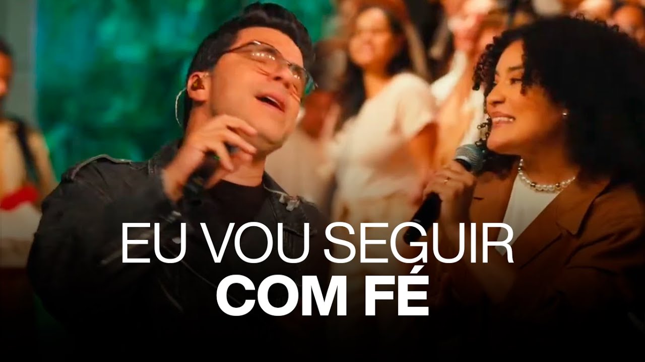 Eu vou seguir com fé - IBAB