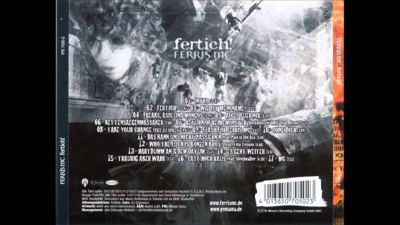Ferris Mc - Fertich! (2001) - 02 Fertich!
