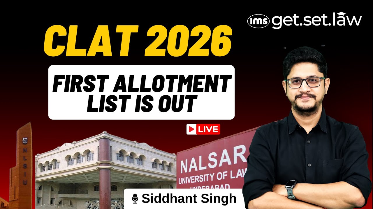 CLAT 2026 First Allotment List | Complete Details | Siddhant Singh
