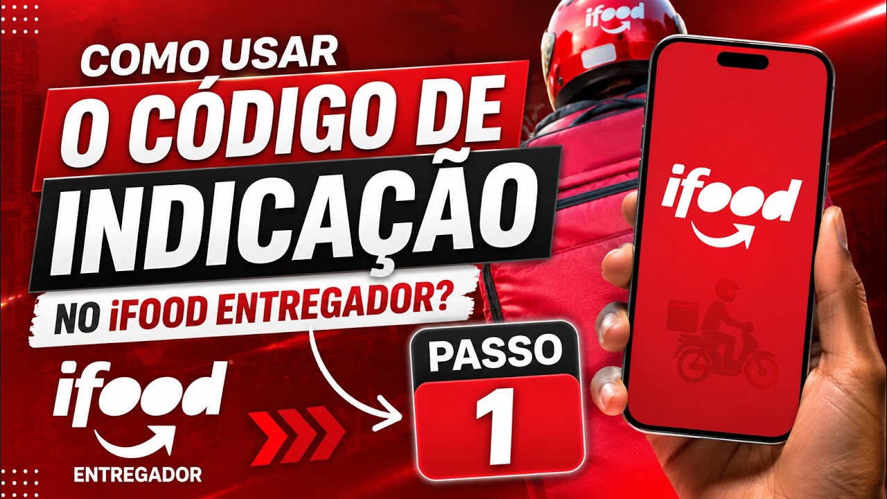 Como usar O C&Oacute;DIGO DE INDICA&Ccedil;&Atilde;O NO iFOOD ENTREGADOR? PASSO 1