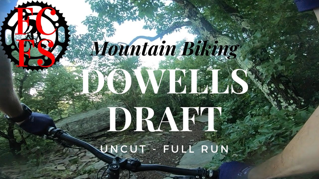 Mountain Biking Dowells Draft - Full Trail - George Washington National Forest