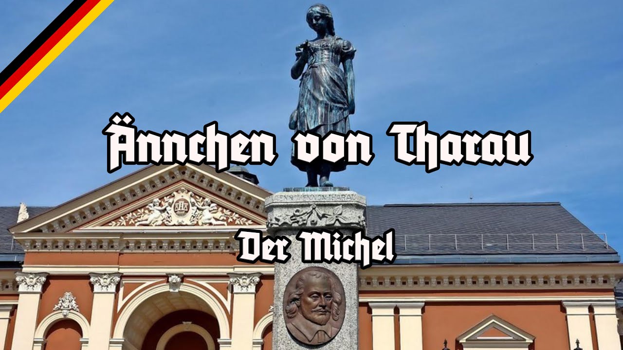 Ännchen von Tharau - Der Michel - Der Klaviermusiker - All Stanzas
