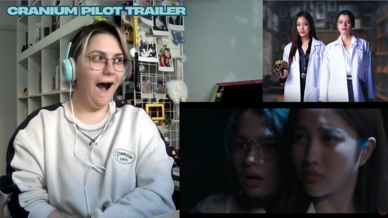 [ Official Pilot ] Cranium ปริศนาซากมรณะ REACTION