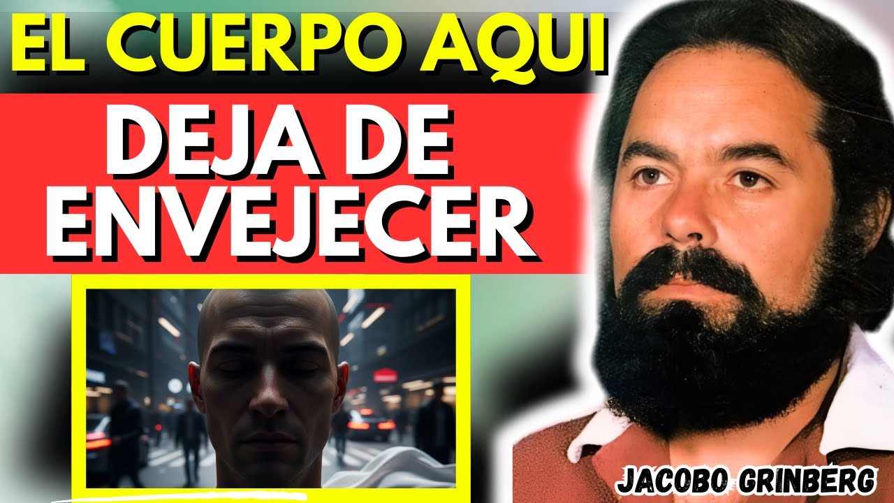 El ESTADO En Que El CUERPO Deja De ENVEJECER Según Grinberg