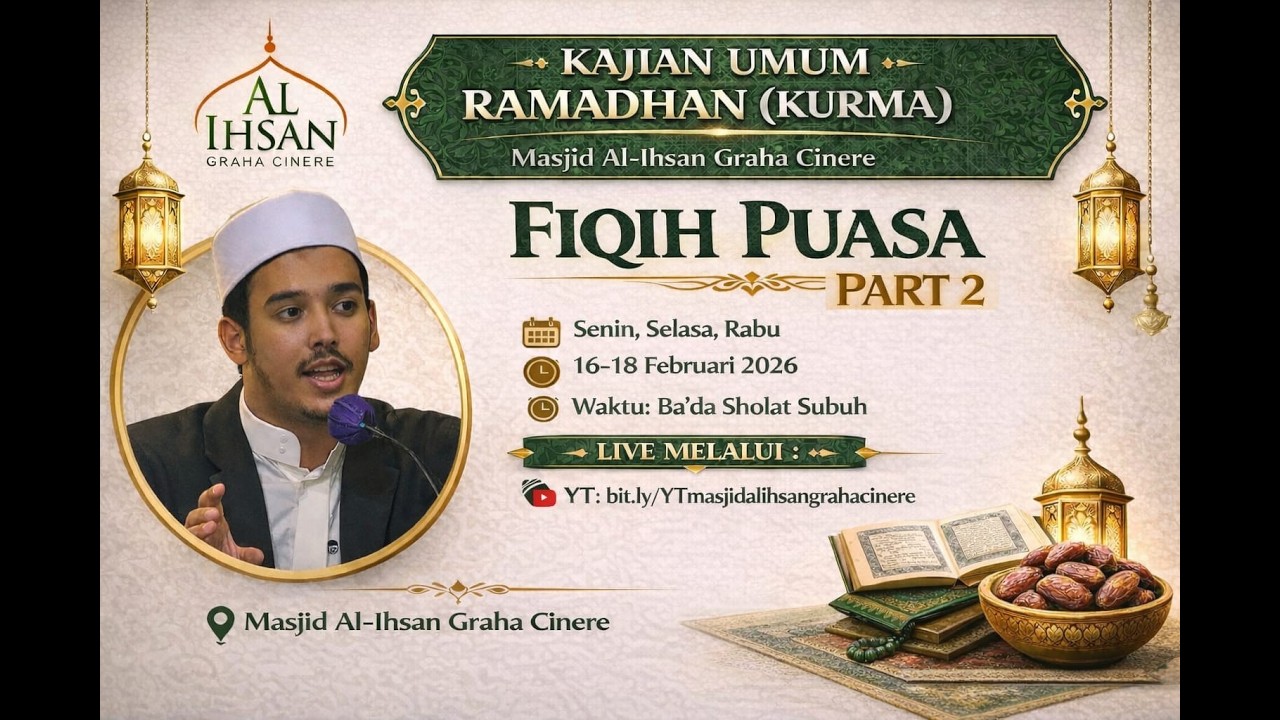 Fiqih Puasa (Part2) - Ustadz Sayyid Muhammad Saleh Syatha, SH., Lc., MA.