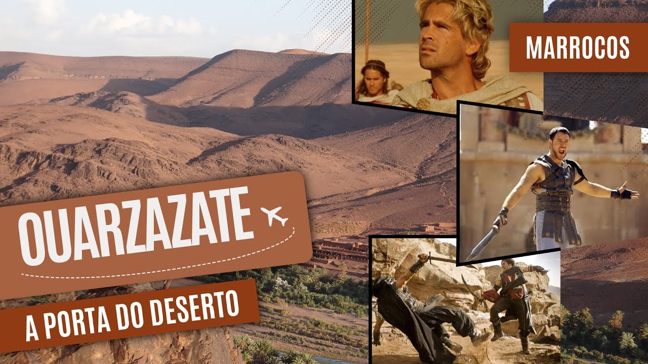 A Hollywood do Marrocos, conheça OUARZAZATE