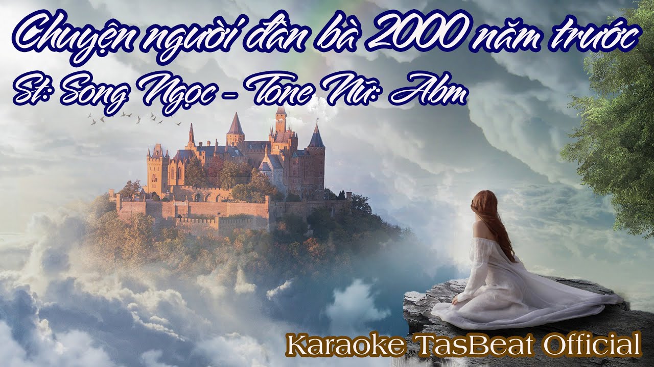 Karaoke Chuyện Người Đàn Bà 2000 Năm Trước Tone Nữ | TAS BEAT