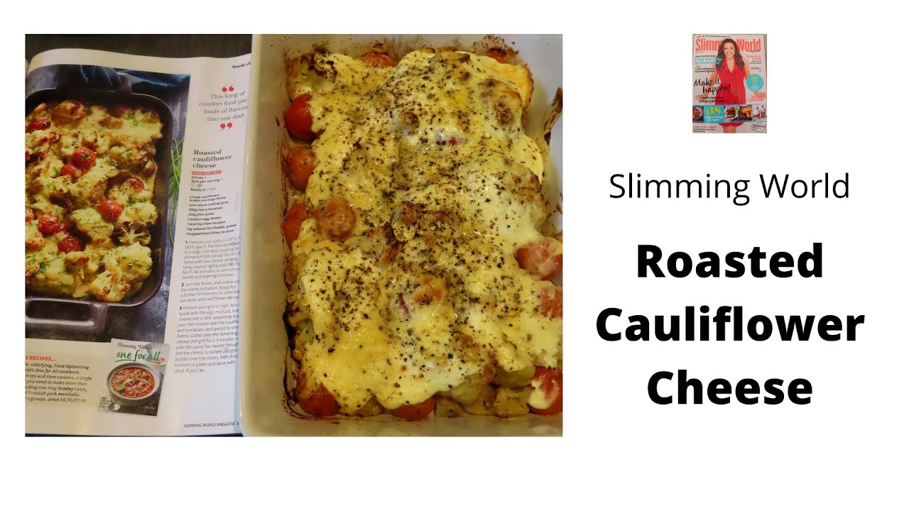 Roasted Cauliflower Cheese|Slimming World Magazine Recipe