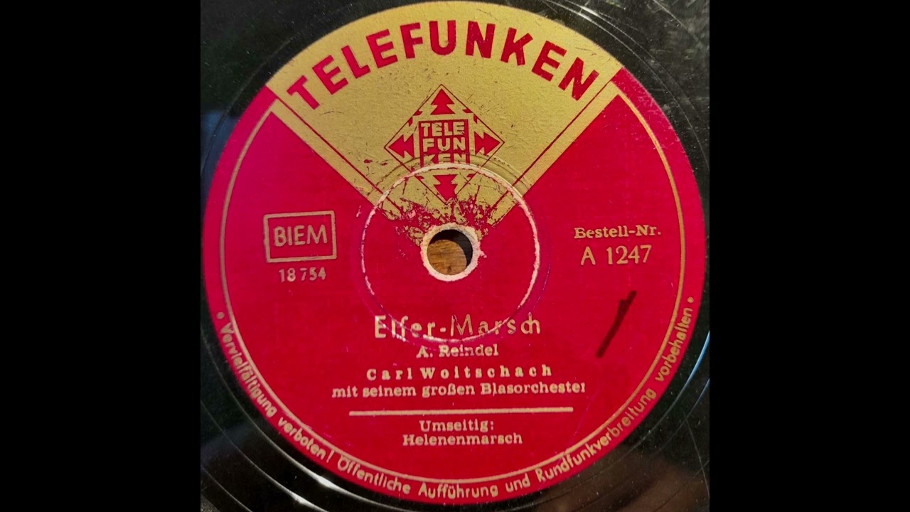 Elfer Marsch - Reindel - Grosses Blas-Orchester Carl Woitschach