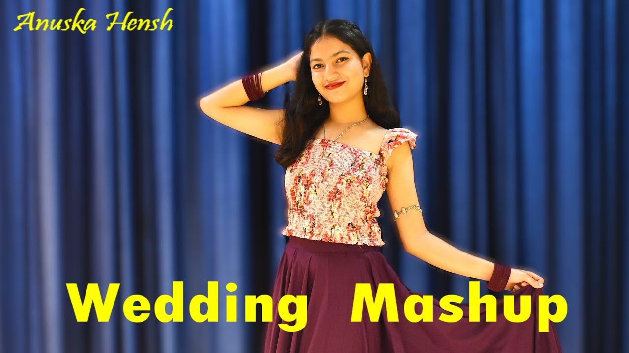 Wedding Mashup | Easy Dance Steps | Anuska Hensh