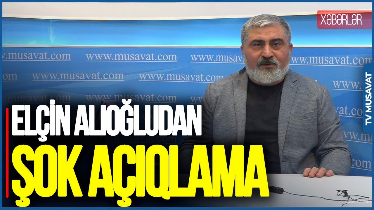 Başqa SİYAHILAR da var: Mehdiyevin məktubu o qədər BİSAVAD hazırlanıb ki..-E.Alıoğludan ŞOK AÇIQLAMA