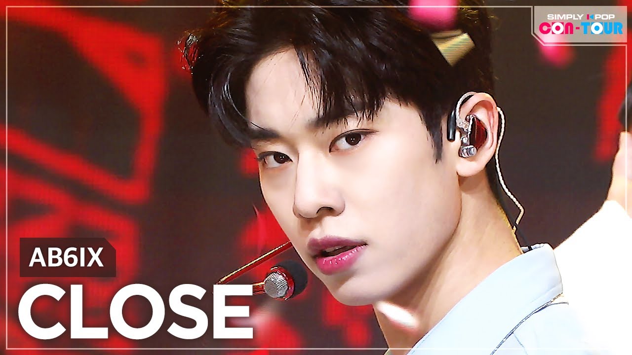 [Simply K-Pop CON-TOUR] AB6IX (에이비식스) - CLOSE (감아) _ Ep.466