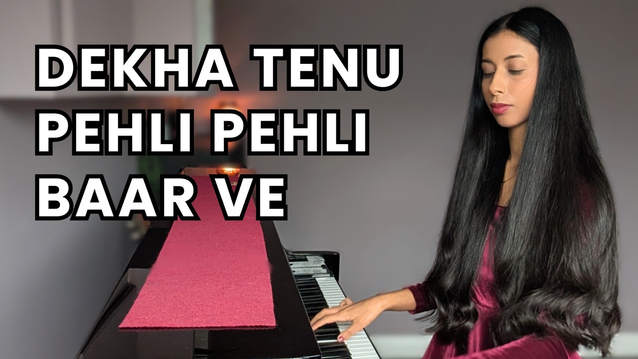 Dekha Tenu Pehli Pehli Baar Ve | K3G | Piano Cover | Anu Ghataore