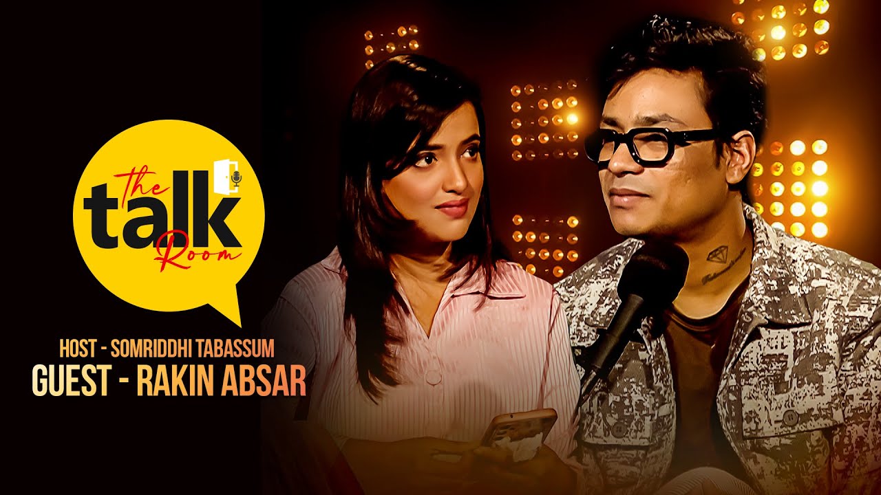 The Talk Room | With Rakin Absar | Somriddhi Tabassum | EP 23 |  Deepto TV