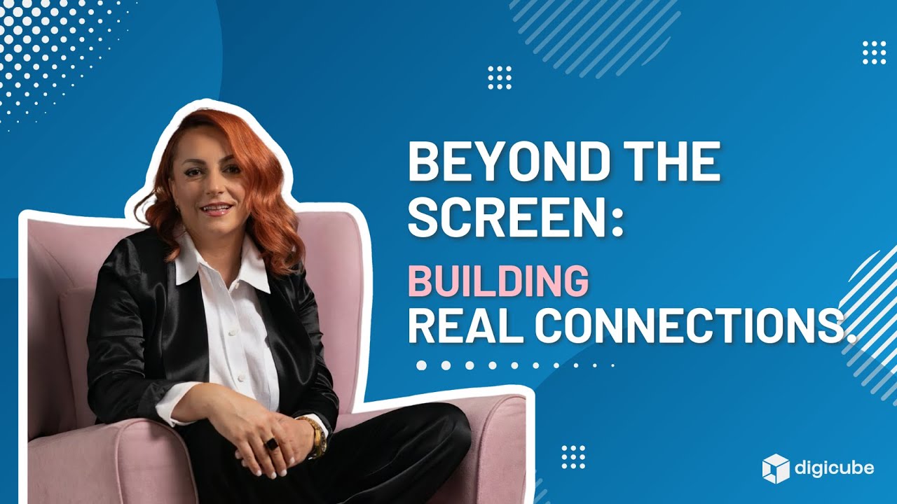 Beyond the Screen: Building Real Connections