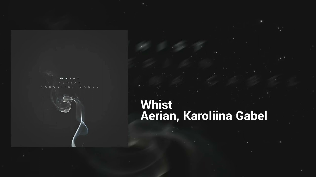 Aerian, Karoliina Gabel - Whist | Hopeful, Floating | Contemporary Classical