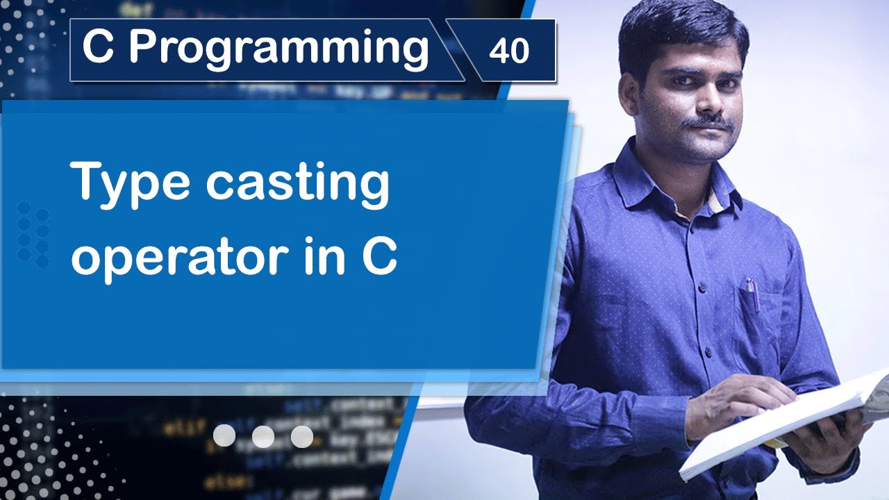 Type casting Operator in C - C Programming Tutorial 40 🚀
