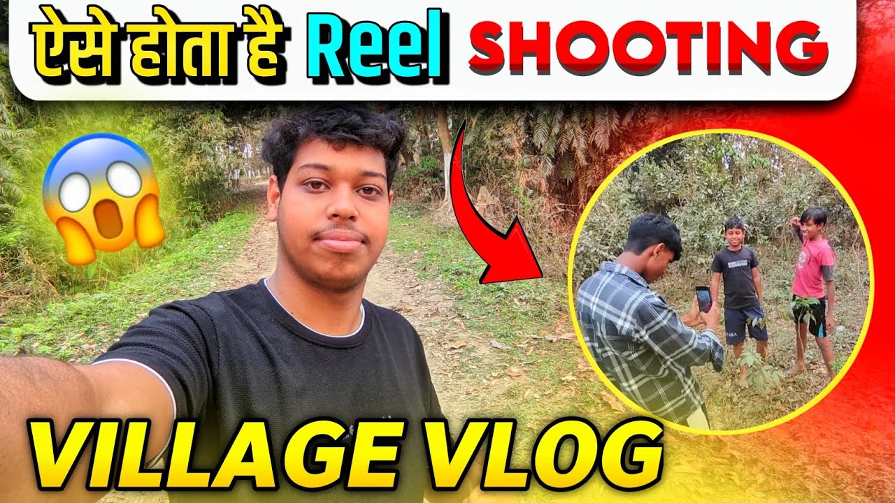 Aise Hota Hai Reel Ka Shooting 😱village Shooting Vlog ❤#shooting#bts#reels