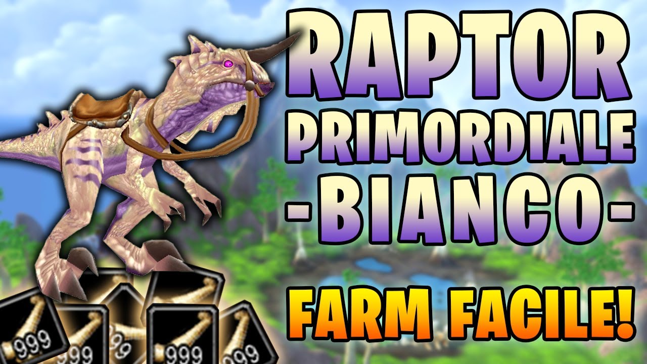 Come ottenere RAPTOR PRIMORDIALE BIANCO - WoW ITA