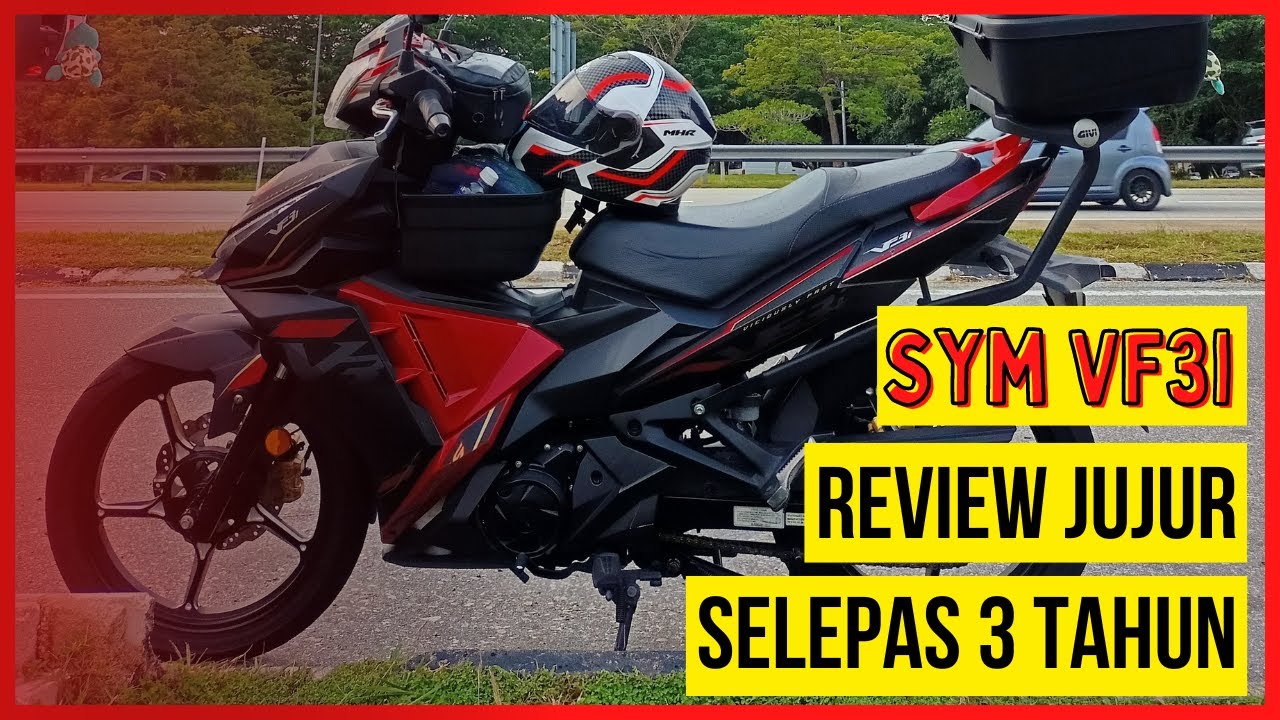 SYM VF3i 185 | KISAH JUJUR 3 TAHUN BERSAMA MOTOR CAP AYAM