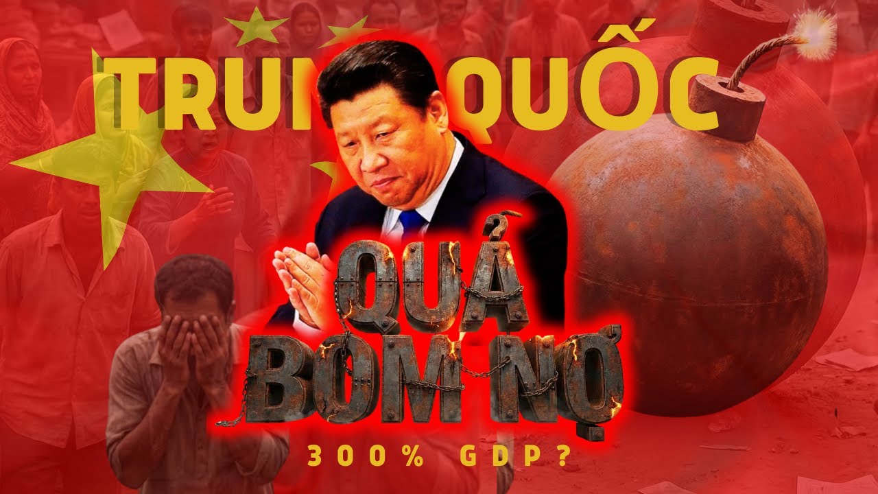 5 Phút Bóc Trần Núi Nợ Trung Quốc: Vì Sao Kinh Tế Trung Quốc Đang Chậm Lại