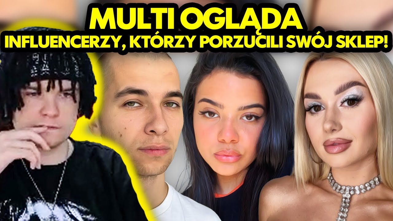 MULTI ogląda INFLUENCERZY, KTÓRZY PORZUCILI SWÓJ SKLEP!
