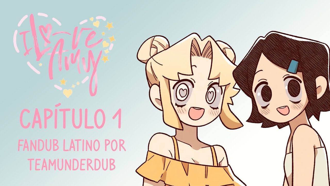 I LOVE BIBI (CAPÍTULO 1) || FANDUB EN ESPAÑOL POR #TeamUnderDub (I LOVE AMY EXTRA 1)