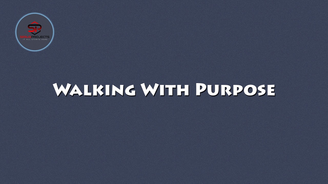 Walking With Purpose