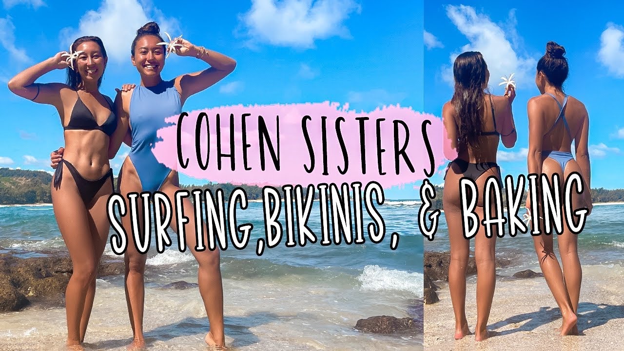 SURFING IN BIKINIS!! (COHEN SISTERS BACK TOGETHER!)