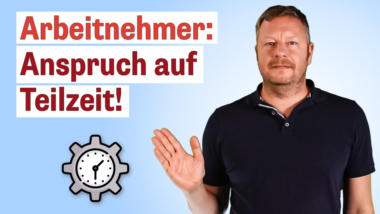 Teilzeit-Antrag: Voraussetzungen, Ablauf und Unterstützung durch den Betriebsrat