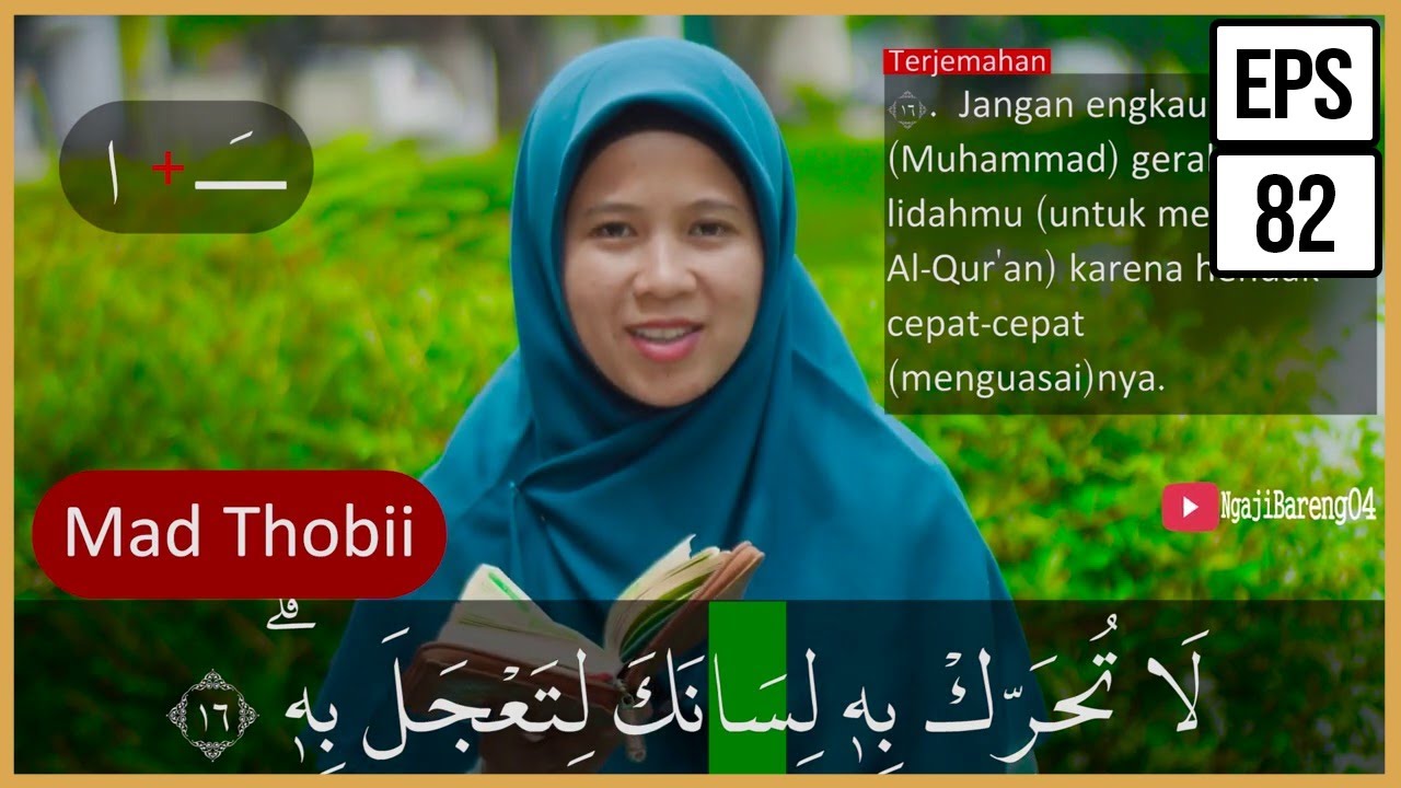PEMBAHASAN TAJWID SURAH AL QIYAMAH AYAT 11-19 + ARTINYA, CARA BACA & CONTOH PENGUCAPANNYA -EPS 82