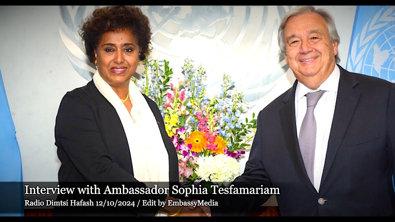 EmbassyMedia - Radio Dimtsi Hafash Interview with Ambassador Sophia Tesfamariam
