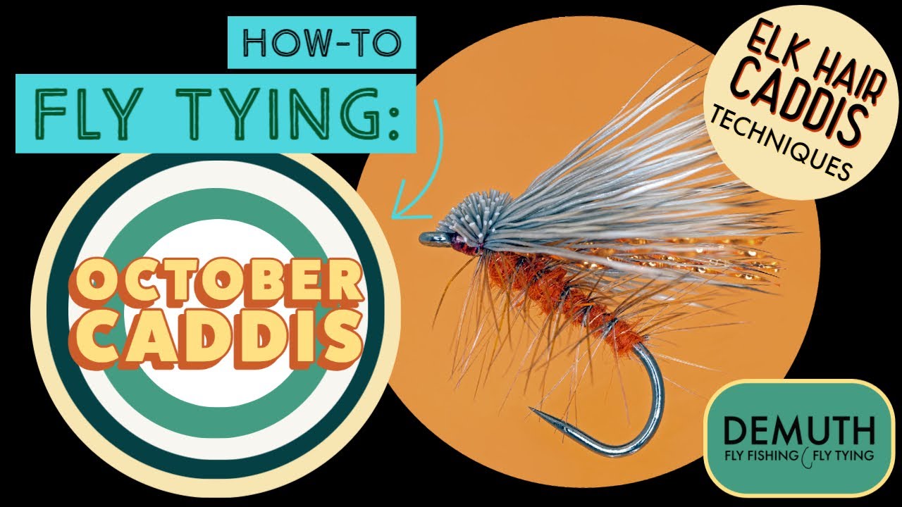 How To Fly Tying: October Caddis/Elk Hair Caddis
