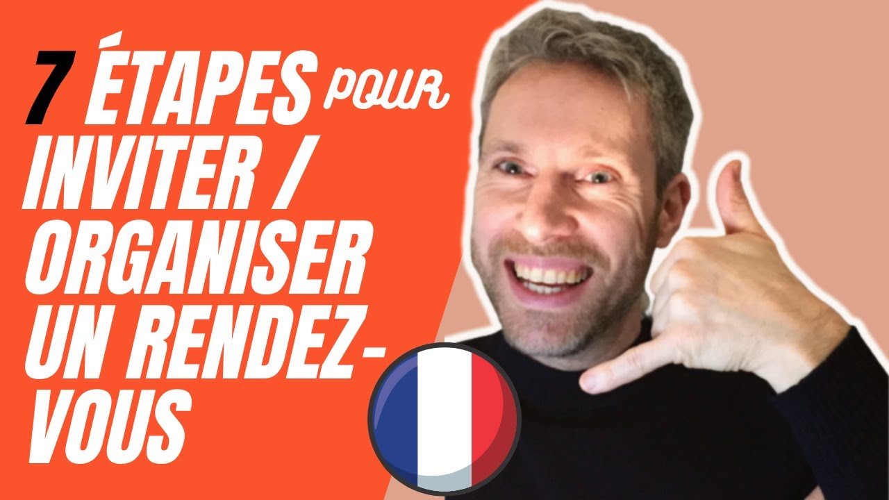 PROPOSER une sortie en français : les 7 étapes !