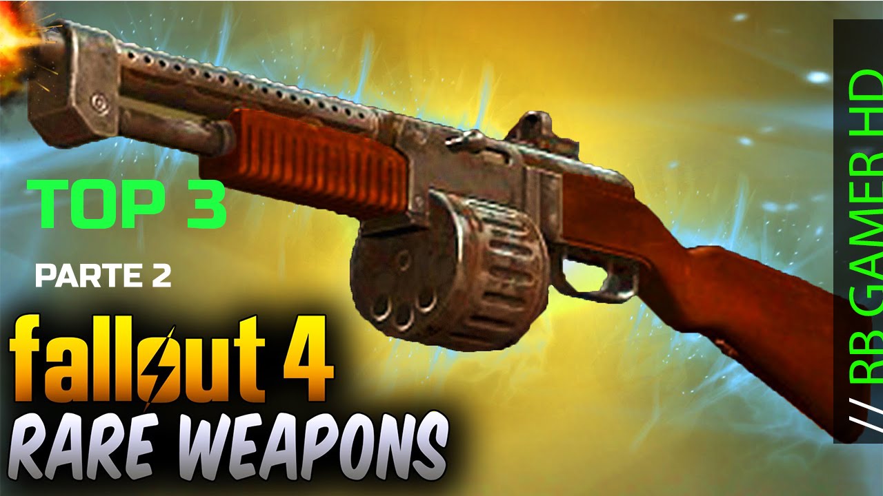 Fallout 4 Top 3 Armas únicas / Armas raras (Unique Weapons) (Localização) Parte 2