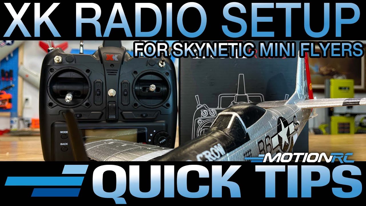 Skynetic Mini Flyers XK Radio Set Up | Quick Tips | Motion RC